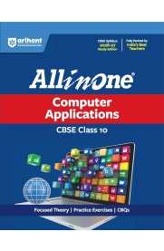 10th Arihant All in One Computer Application CBSE Guide [Based On the New Syllabus] 2026-2027