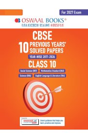 10th Oswaal CBSE 10 Years' Solved Papers, Yearwise (2017-2026) English Language & Literature, Social Science, Science and Mathematics] 2026-2027