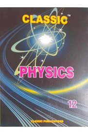 12th Classic Physics Guide [Based On the New Syllabus] 2026-2027