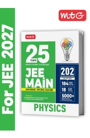 MTG 25 Years JEE MAIN Physics (2026-2002 ) PYQ Book [ 202 Chapter-wise & Topic-wise Previous Years Solved Papers] 2027
