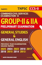 Sakthi Tnpsc Group II & II A General English & General Studies [Preliminary Previous Year Exam Solved Papers] 2027