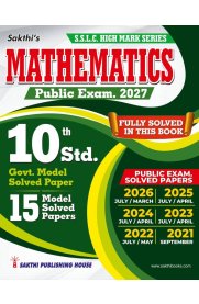 10th Sakthi Mathematics Model Solved Papers and Previous Exam Solved Paper [Based on  New Syllabus] 2026-2027